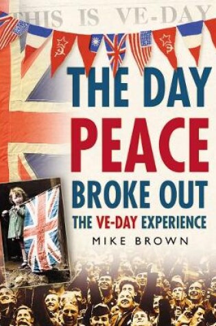 Cover of The Day Peace Broke Out