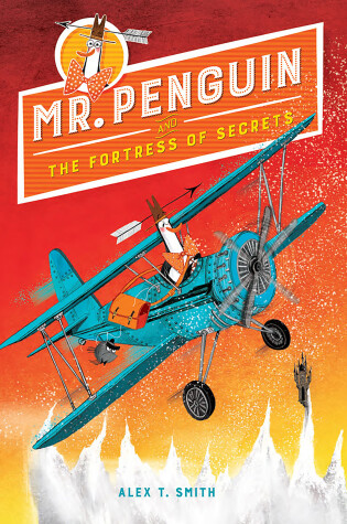 Cover of Mr. Penguin and the Fortress of Secrets