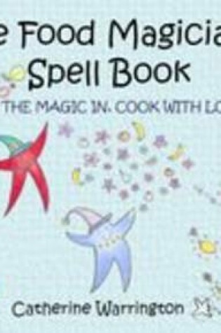 Cover of The Food Magicians Spell Book