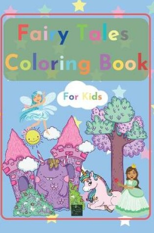 Cover of Fairy Tales Coloring Book for kids