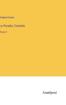 Book cover for Le Paradis; Comédie