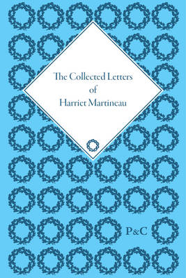 Book cover for The Collected Letters of Harriet Martineau