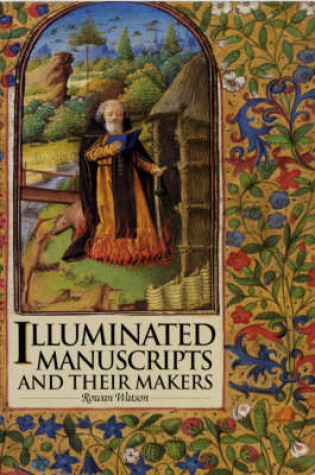 Cover of Illuminated Manuscripts and Their Makers