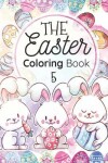 Book cover for The EASTER Coloring Book 5