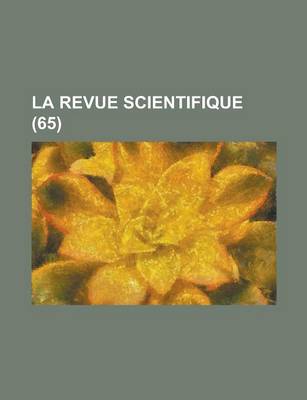 Book cover for La Revue Scientifique (65 )