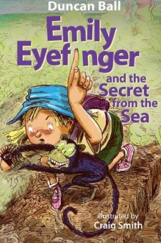 Cover of Emily Eyefinger and the Secret from the Sea