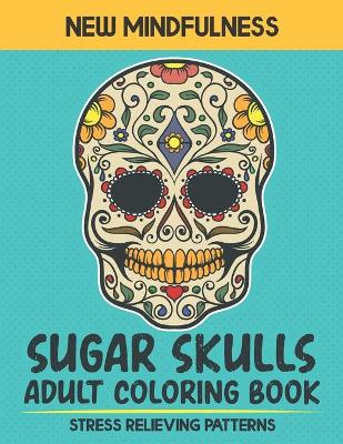 Book cover for Sugar Skull Adult Coloring Book