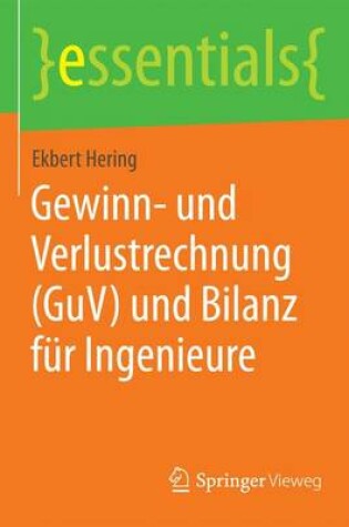 Cover of Gewinn- Und Verlustrechnung (Guv) Und Bilanz Fr Ingenieure