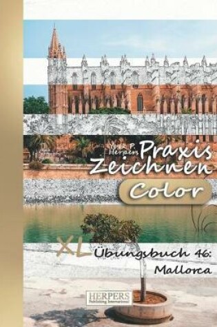 Cover of Praxis Zeichnen [Color] - XL Übungsbuch 46