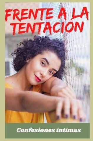 Cover of Frente a la tentación (vol 17)