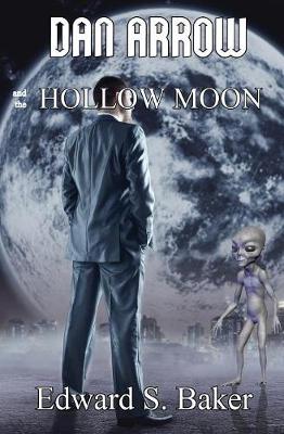 Book cover for Dan Arrow and the Hollow Moon