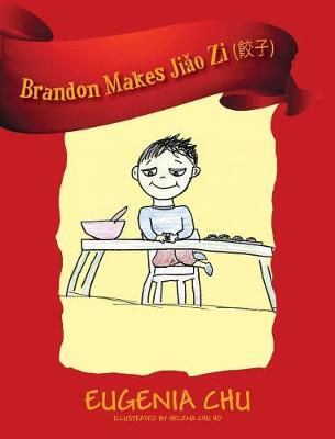 Book cover for Brandon Makes Ji&#462;o Zi (&#39171;&#23376;)