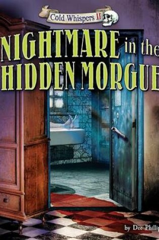 Cover of Nightmare in the Hidden Morgue