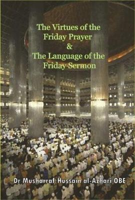 Book cover for The Virtues of the Friday Prayer & Language of the Sermon