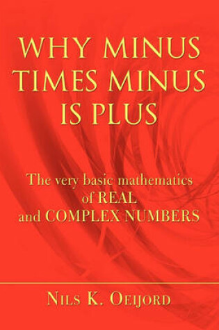 Cover of Why Minus Times Minus Is Plus