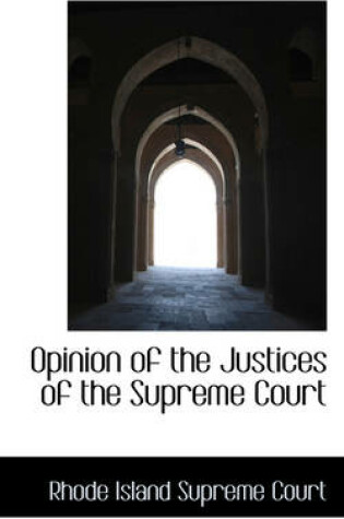 Cover of Opinion of the Justices of the Supreme Court