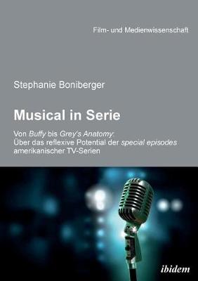 Cover of Musical in Serie. Von Buffy bis Grey's Anatomy
