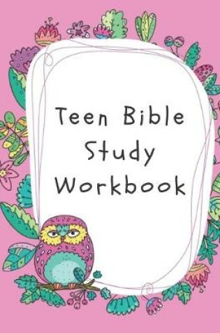 Cover of Teen Bible Study Workbook