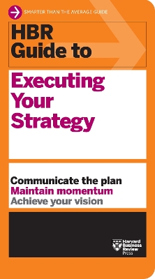 Book cover for HBR Guide to Executing Your Strategy