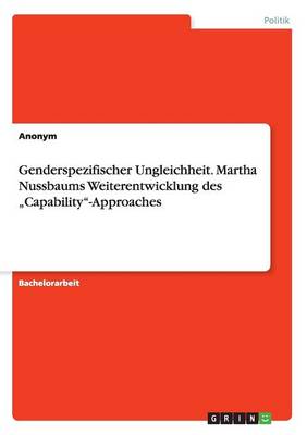 Book cover for Genderspezifischer Ungleichheit. Martha Nussbaums Weiterentwicklung des "Capability-Approaches