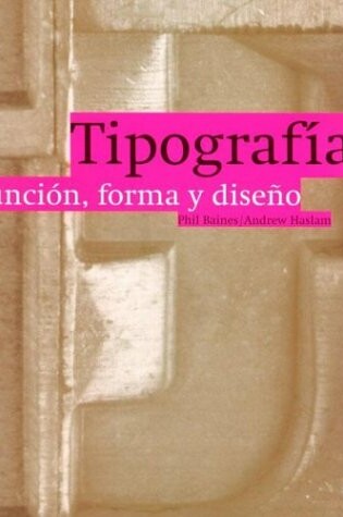 Cover of Tipografia. Funcion, Forma y Diseno
