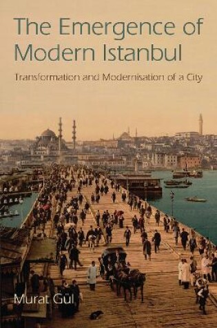 Cover of The Emergence of Modern Istanbul