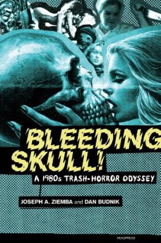 Cover of Bleeding Skull!