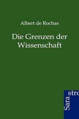 Cover of Die Grenzen Der Wissenschaft