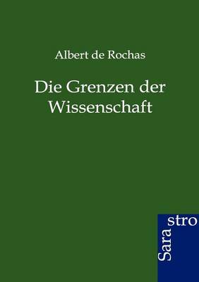 Book cover for Die Grenzen Der Wissenschaft