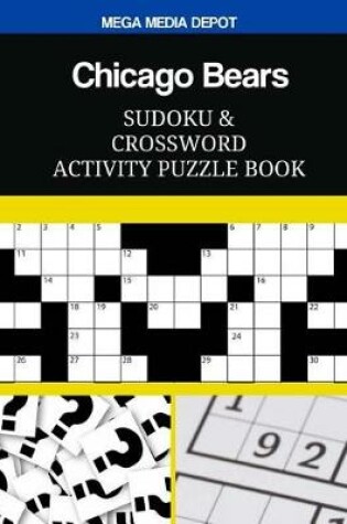 Cover of Chicago Bears Sudoku and Crossword Activity Puzzle Book