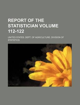 Book cover for Report of the Statistician Volume 112-122