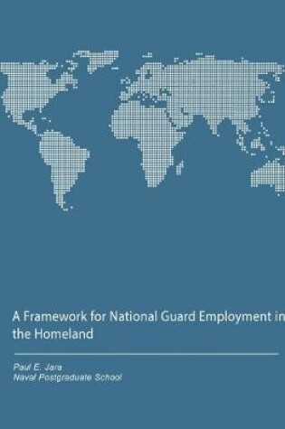 Cover of A Framework for National Guard Employment in the Homeland