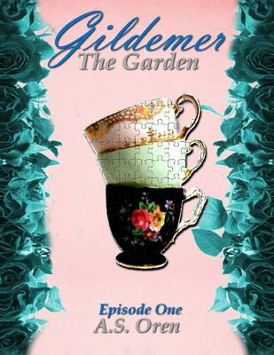 Book cover for The Garden Gildemer Episode One