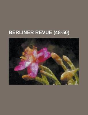 Book cover for Berliner Revue (48-50); Social-Politische Wochenschrift