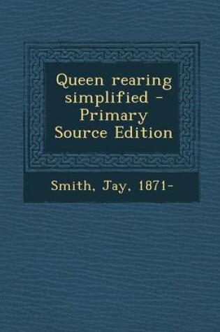 Cover of Queen Rearing Simplified