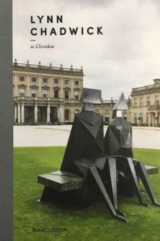 Cover of Lynn Chadwick at Cliveden