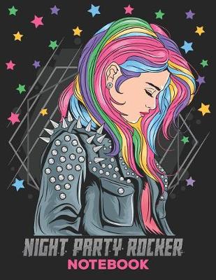 Book cover for Unicorn Girl Night Party Rocker Notebook 8."5 x 11"