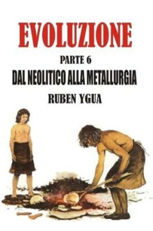 Cover of Dal Neolitico Alla Metallurgia