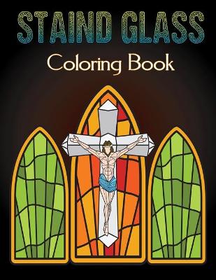 Book cover for Staind Glass Coloring Book