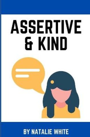 Cover of Assertive & Kind