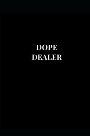 Cover of Dope Dealer