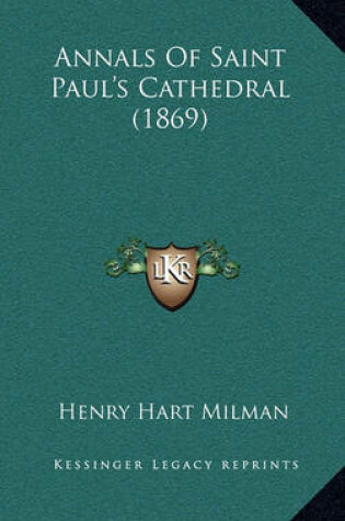 Cover of Annals of Saint Paul's Cathedral (1869)