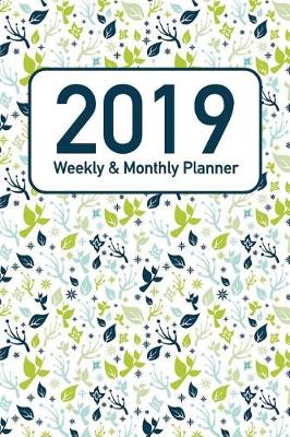 Cover of 2019 Monthly & Weekly Planner