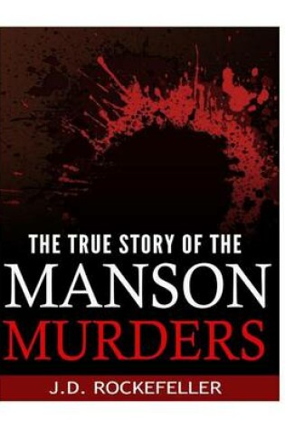 Cover of The True Story of the Manson Murders