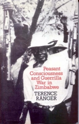 Book cover for Peasant Consciousness and Guerrilla War in Zimbabwe