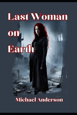 Book cover for Last Woman on Earth