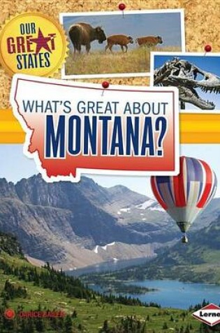 Cover of What's Great about Montana?