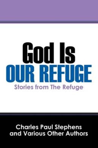 Cover of God Is Our Refuge