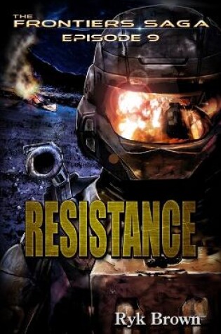 Cover of Ep.#9 - "Resistance"