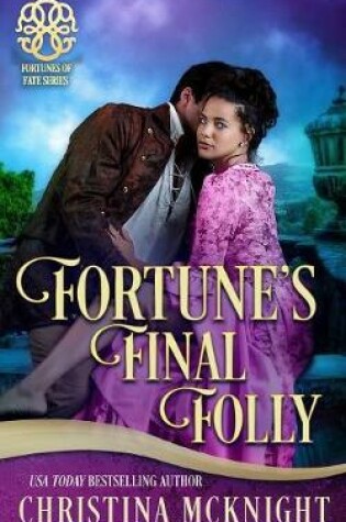 Cover of Fortune's Final Folly
